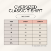 1744980393sizechart-2.png Good Vibes Oversized Classic T-Shirt